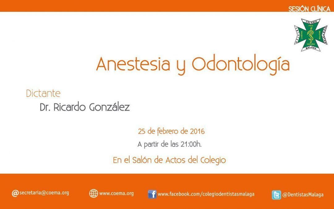 Anestesia y Odontología, sesión clínica de febrero