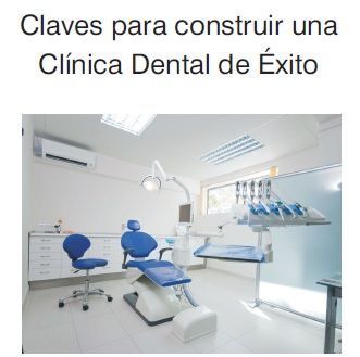 Arranca la formación continuada con el curso Claves para Construir una Clínica Dental de Éxito