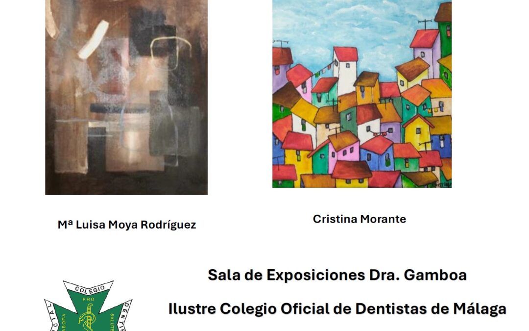El próximo 9 de abril se inaugurará la exposición de pintura de Mª Luisa Moya y Cristina Morante