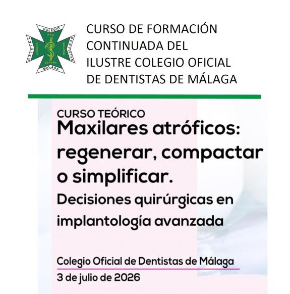Abierto el plazo de inscripción al curso: «Maxilares Atróficos: regenerar, compactar o simplificar. Decisiones quirúrgicas en implantología avanzada»